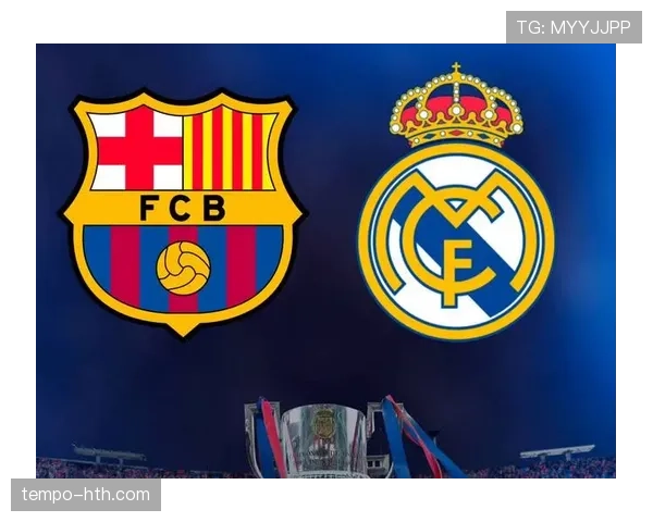 西甲国家德比上演惊天逆转，勇者绝地反击书写经典对决